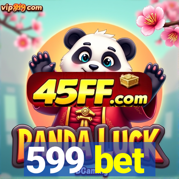 599 bet